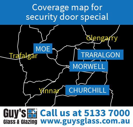 Coverage map for security door special in Moe, Morwell, Traralgon and Churchill