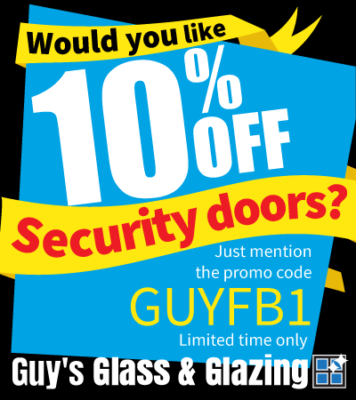 Security door special - Get 10% off when in Moe, Morwell, Traralgon, Churchill